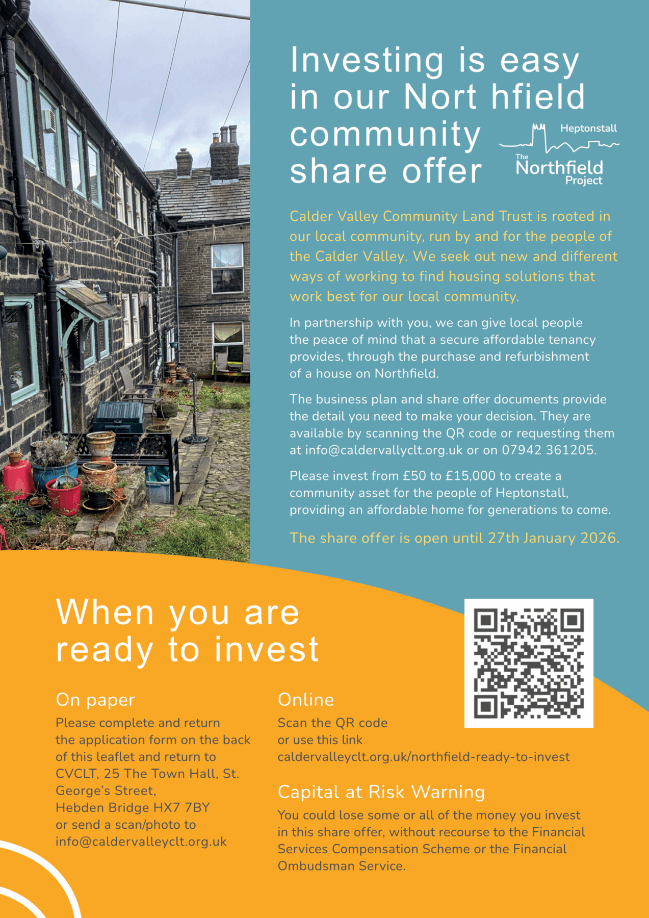 CVCLT Northfield leaflet pg2 extended close Jan 26 Northfield community share offer create a community owned home in Heptonstall